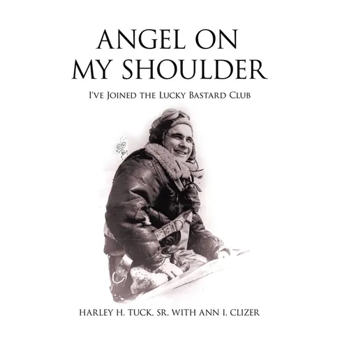 Angel on My Shoulder: I've Joined the Lucky Bastard Club