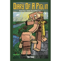 Diary of a Piglin Book 2: Under the Golden Sun