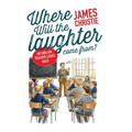 Where Will the Laughter Come From?