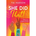 She Did That! Stories of Empowerment