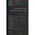 Manual for Army Cooks, 1916