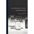 Sulphuric Acid Handbook