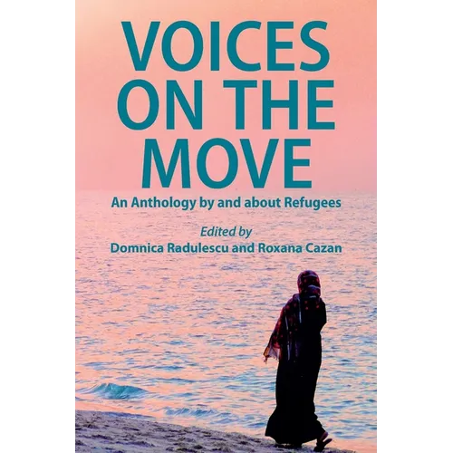 Voices on the Move: An Anthology by and about Refugees