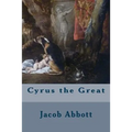 Cyrus the Great