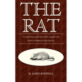 The Rat; Its History & Destructive Character