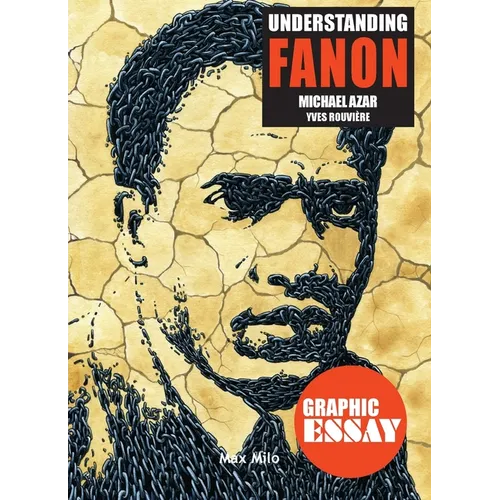 Understanding Fanon: Towards a New Humanism