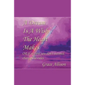 A Dream is a Wish The Heart Makes: or if at first you don't succeed change the rules