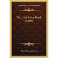 The Irish Fairy Book (1909)