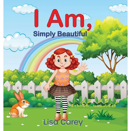 I Am Simply Beautiful: Embracing Your True Worth with Faith-Based Self-Esteem and Confidence