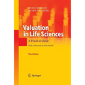 Valuation in Life Sciences: A Practical Guide
