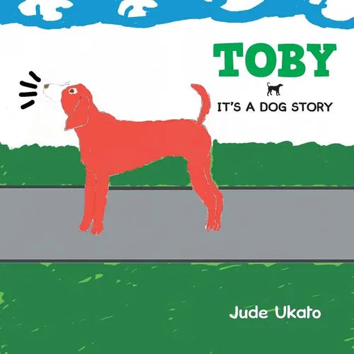 Toby: It's a Dog Story