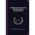 Gamma Globulin in the Prophylaxis of Polilmyelitis