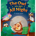 The Owl Who Slept All Night: Moon Diaries of a Sun Loving Owl