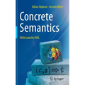 Concrete Semantics: With Isabelle/Hol