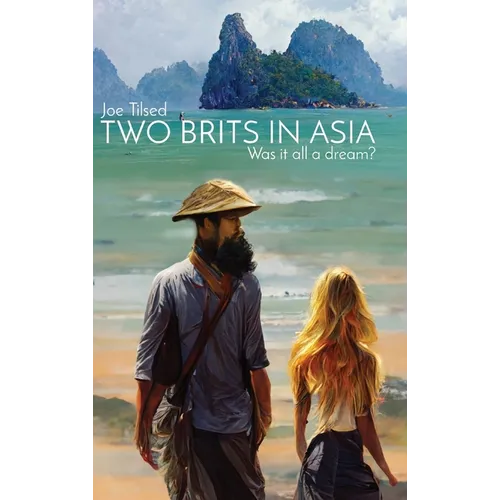 Two Brits In Asia: Was it all a dream?