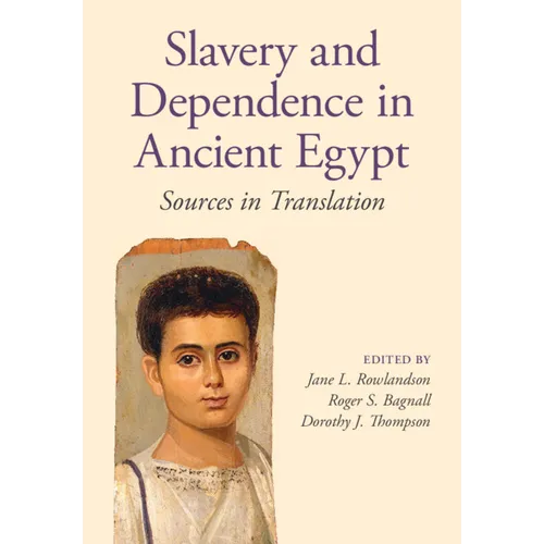 Slavery and Dependence in Ancient Egypt