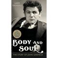 Body and Soul: The Story of John Garfield