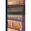 Roy Rogers and Dale Evans in River of Peril