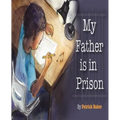 My Father is in Prison