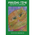 Feeding Time: Tales of My Cat Companions