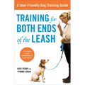 Training for Both Ends of the Leash: A Guide to Cooperation Training for You and Your Dog