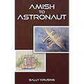 Amish to Astronaut