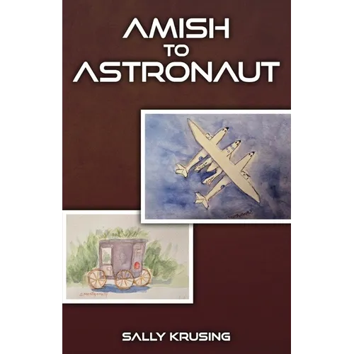 Amish to Astronaut