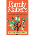 Family Matters: Making the Right Financial Decision for Your Filipino Family