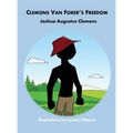 Clemons Van Forer's Freedom