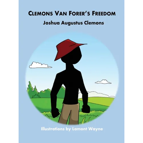 Clemons Van Forer's Freedom