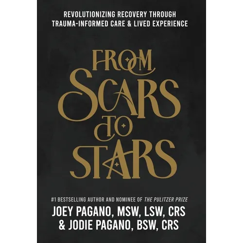 From Scars to Stars: Revolutionizing Recovery Through Trauma-Informed Care & Lived Experience