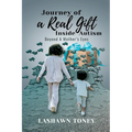 J.O.R.G.I.A. Journey Of a Real Gift Inside Autism