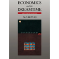 Economics and the Dreamtime