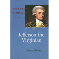 Jefferson the Virginian: Volume 1