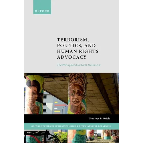 Terrorism, Politics, and Human Rights Advocacy: The #Bringbackourgirls Movement