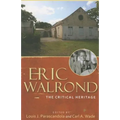 Eric Walrond: The Critical Heritage