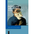 Pathos and Anti-Pathos: Ruptured Affections in the Writing of the Shoah