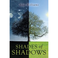 Shades Of Shadows
