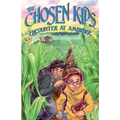 The Chosen Kids: Encounter At Ambrose