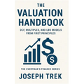 The Valuation Handbook: DCF, Multiples, and LBO Models from First Principles