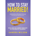 How to Stay Married!: Gold Wedding Bands His/Her
