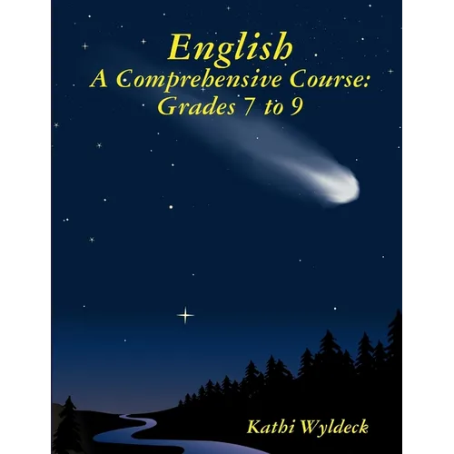 English - A Comprehensive Course: Grades 7 to 9