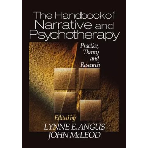 The Handbook of Narrative and Psychotherapy: Practice, Theory and Research
