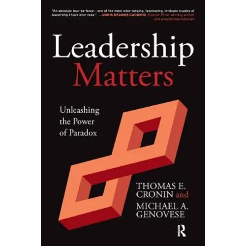Leadership Matters: Unleashing the Power of Paradox