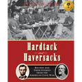 Hardtack and Haversacks: Recipes and Their Stories of the American Civil War
