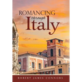 Romancing Through Italy