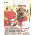 The Canine Chef Cookbook