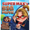 Super Max's Big Move
