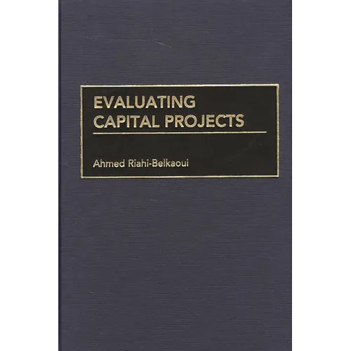 Evaluating Capital Projects