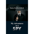 My Adventures as a Spy